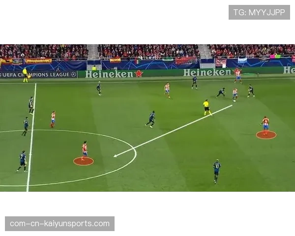 马竞防线平均位置前移4.5米 西蒙尼高位逼抢战术升级